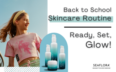 Skincare Routine for Back to School